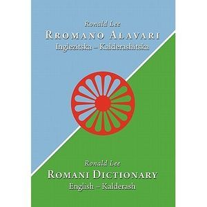 Romani Dictionary: English - Kalderash -- Ronald Lee